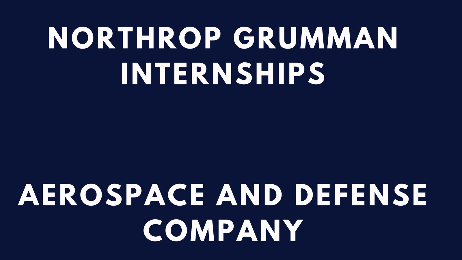 Northrop Grumman Internships