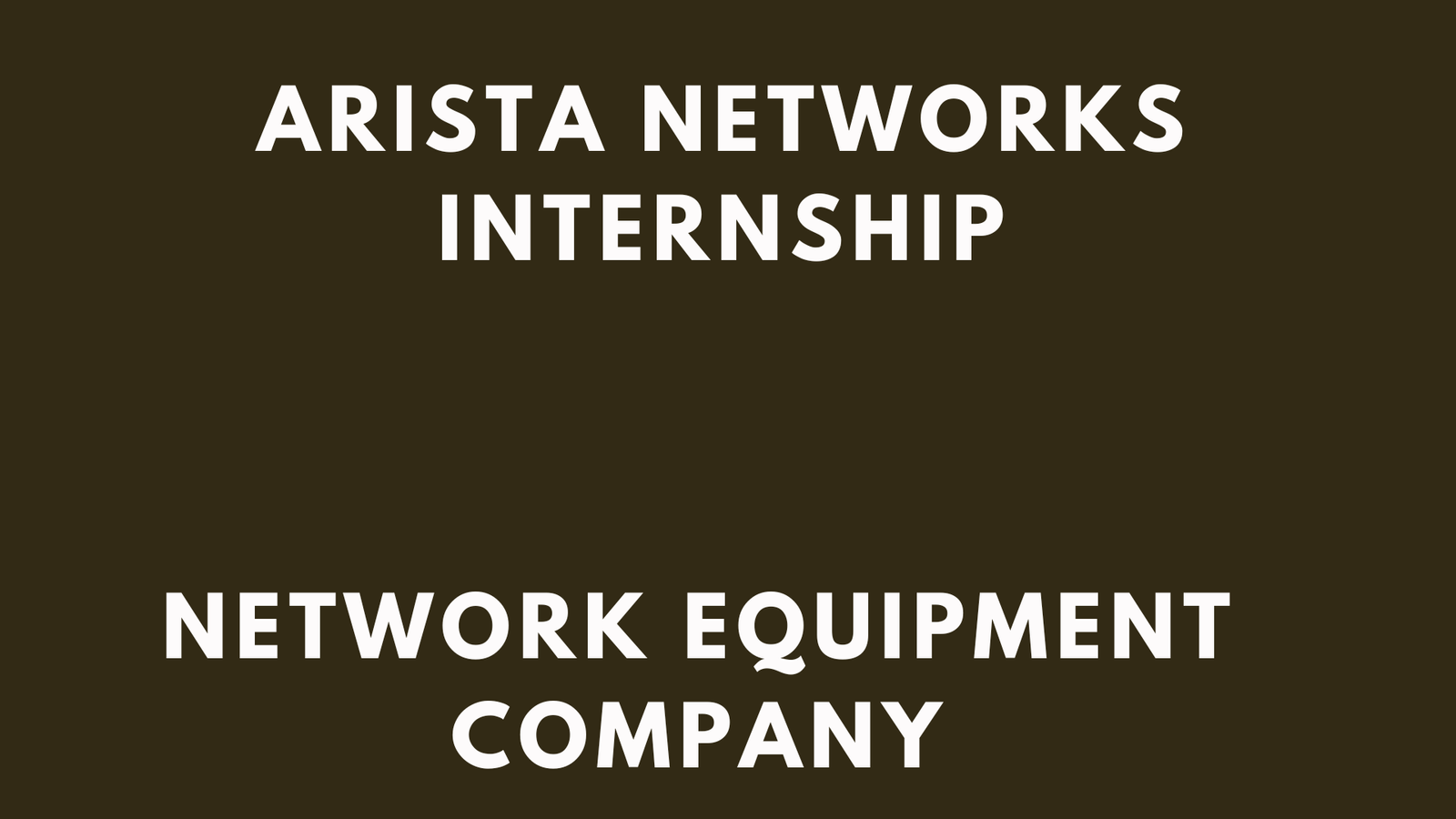 Arista Networks Internship