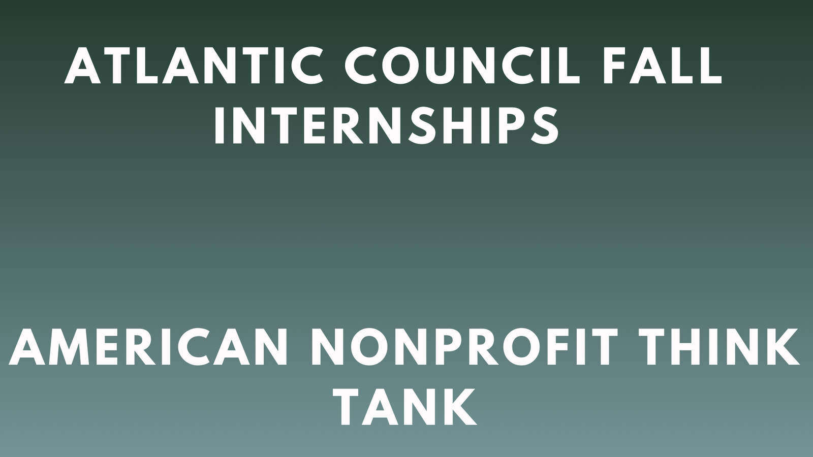 Atlantic Council Internships