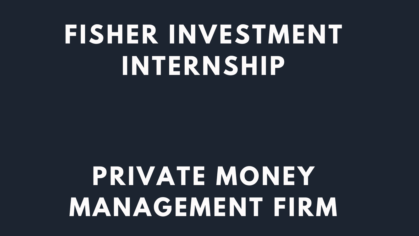 Fisher Investments Internship