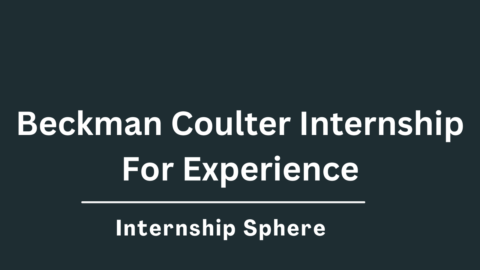 Beckman Coulter Internship