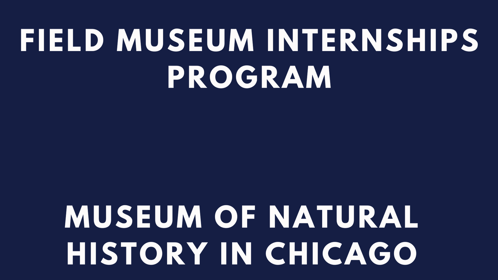 Field Museum Internships