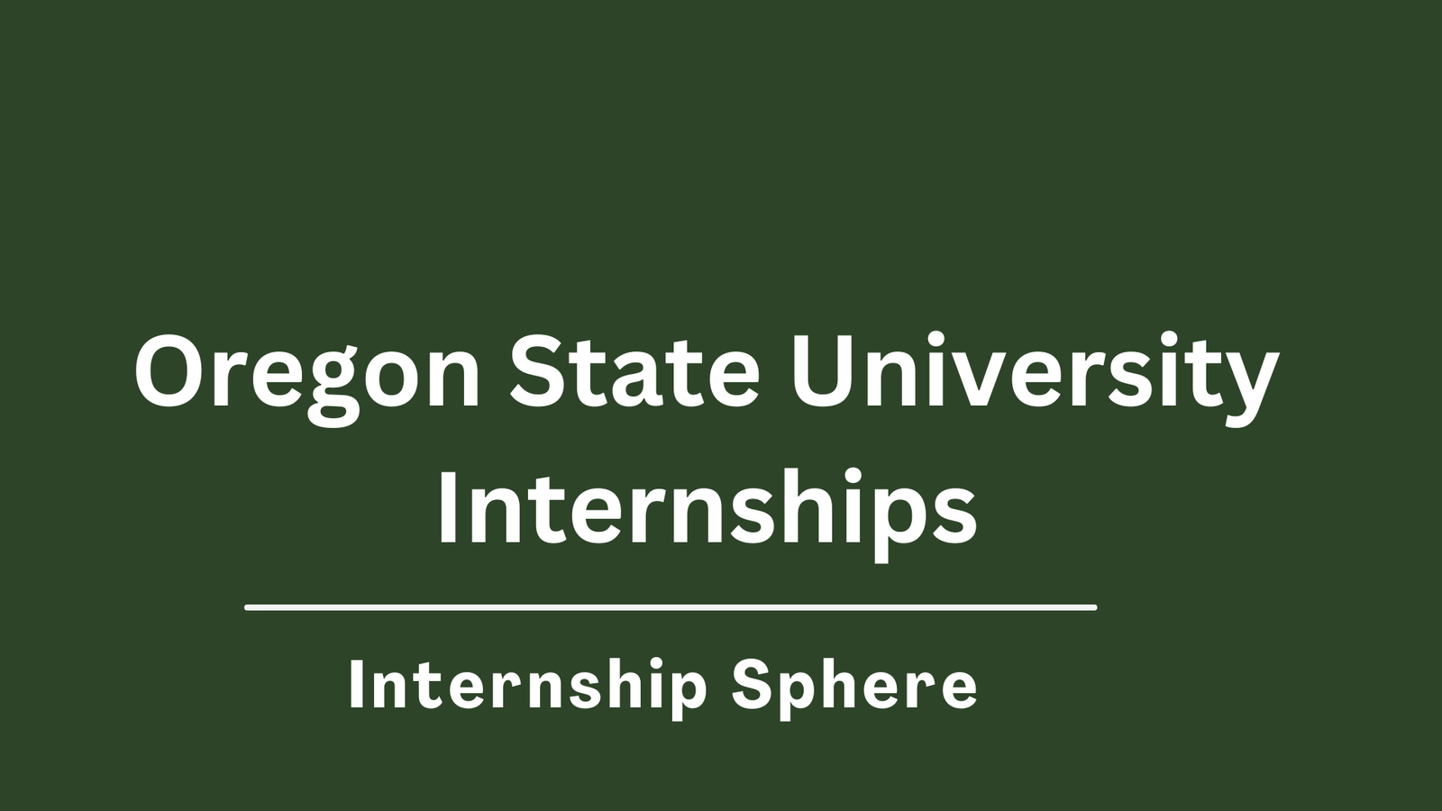 Oregon State University Internships