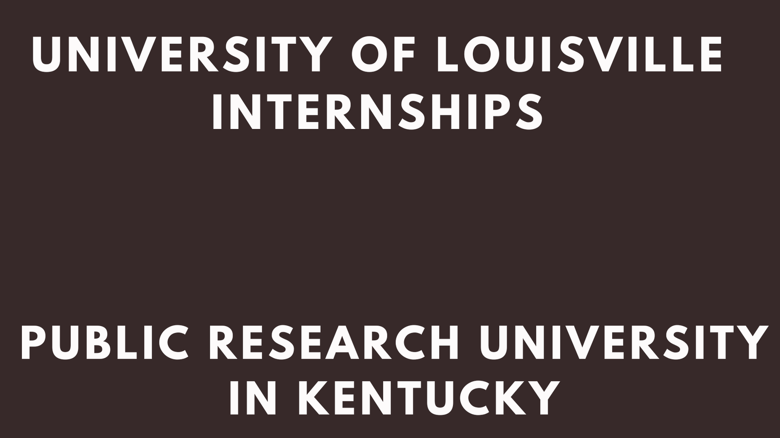 University Of Louisville Internships