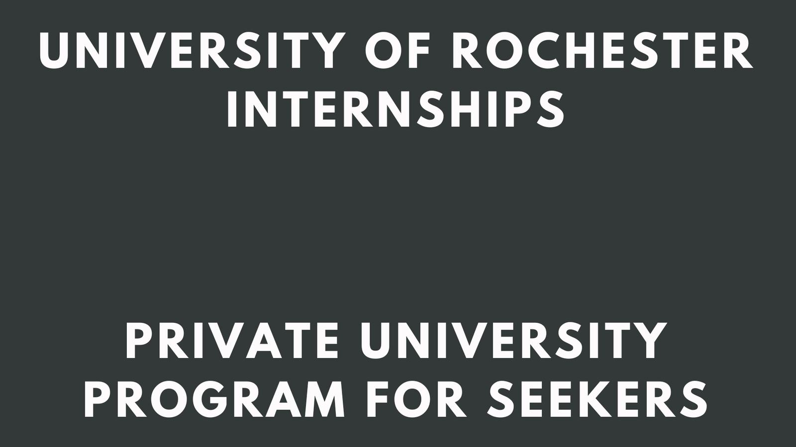 University Of Rochester Internships