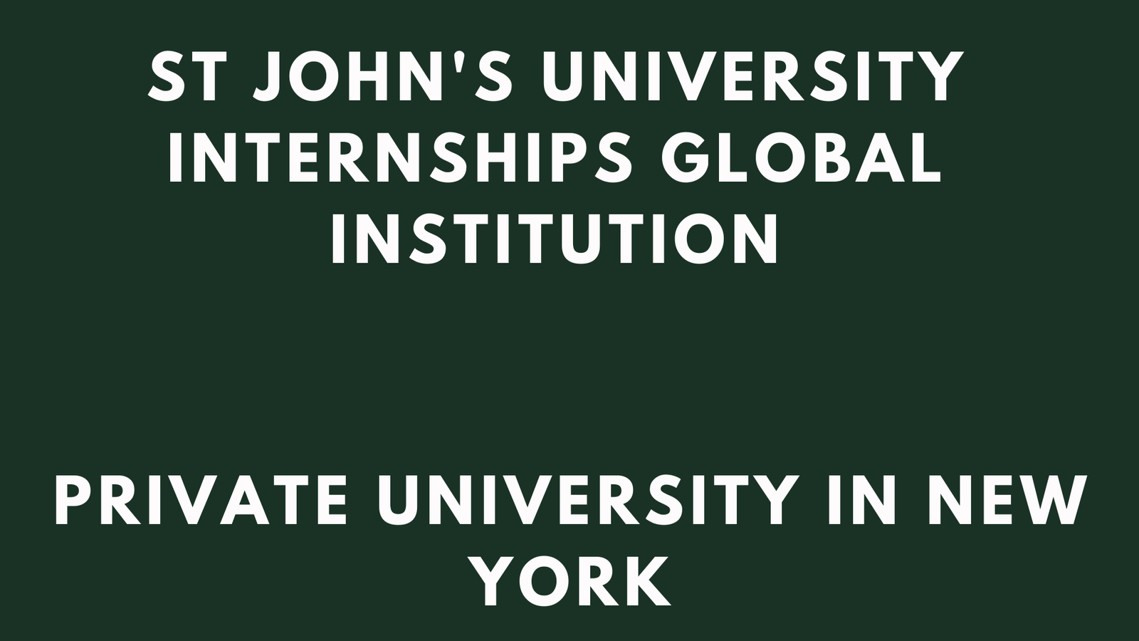 ST John's University Internships